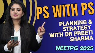 PLANNING and STRATEGY NEETPG 2025  PS with PS [upl. by Ajak805]