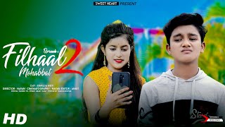 Filhall 2 Full Song  Esmile new video  Akshay Kumar  BPraak  Cute love Story  Sweet Heart [upl. by Ainala]