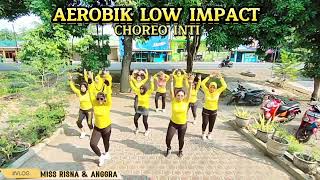 AEROBIC MUSIK LOW IMPACT  CHOREO INTI BY MISS RISNA sanggarsenamnabilah6200 [upl. by Capriola]