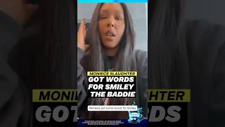 Moniece has words for Smiley  or is she hating on the network loveandhiphop tronix blueface [upl. by Emery]