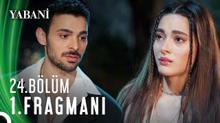 Yabani 24 Bölüm 1 Fragmanı [upl. by Jolenta]