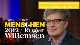 Momentum  Roger Willemsen  Frank Elstner  Menschen [upl. by Ralat]