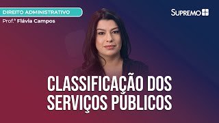 Classificação dos Serviços Públicos  Profª Flávia Campos [upl. by Osgood]