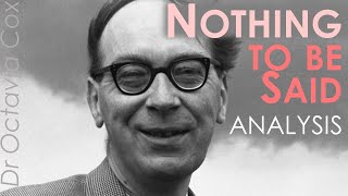 Philip Larkin NOTHING TO BE SAID poem analysis—literary devices amp poetry—20th century literature [upl. by Redd463]