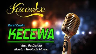 Karaoke Lagu KECEWA  Iis Dahlia [upl. by Honebein]