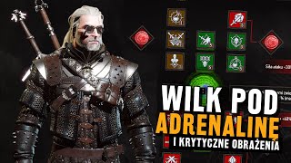 POTĘŻNY Build Cechu Wilka pod adrenalinę i krytyki [upl. by Ettennor154]