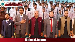 National Anthem I Welocme Party 2024 I The Peshawar Science School amp College [upl. by Awuhsoj454]