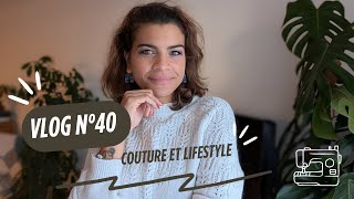 Vlog n°40 lifestyle et couture 😄 [upl. by Yenmor439]