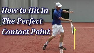 How Ideal Contact Point Unlocks The Power Of Tennis Strokes [upl. by Oniratac]