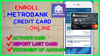 Metrobank Credit Card Enrollment Online  How to Enroll Credit Card to Metrobank App [upl. by Osicran464]