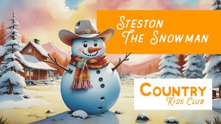 Country Christmas Music  Stetson The Snowman  Country Kids Club Original [upl. by Bean]