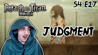 I MISSED AOT  Attack on Titan S4 E17 quotJudgmentquot Reaction amp Review Shingeki No Kyojin [upl. by Anauq842]