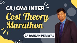 CA  CMA Inter Cost Theory Marathon [upl. by Yklam]