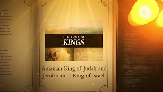 2 Kings 14 Amaziah King of Judah and Jeroboam II King of Israel  Bible Stories [upl. by Lowry387]