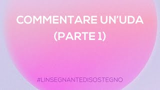 COMMENTARE UNA UNITÀ DI APPRENDIMENTO PARTE 1 [upl. by Gerladina]