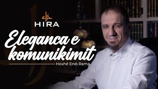 Eleganca e komunikimit  Hoxhë Enis Rama  HIRA [upl. by Ruhtracam589]