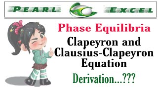 Easy way to understand Clapeyron and ClapeyronClausius Equation [upl. by Salahi454]