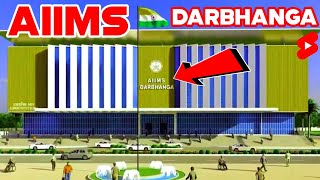 DARBHANGA AIIMS DarbhangaAIIMS  दरभंगा एम्स DarbhangaAIIMS AIIMS video Darbhanga AIIMS Hospital [upl. by Bronez46]