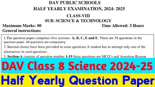 DAV Class 8 Science Half Yearly Question Paper 202425 [upl. by Kayne]