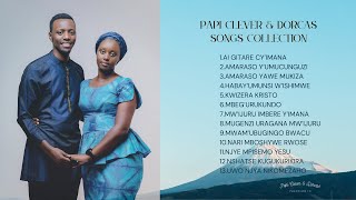 PAPI CLEVER amp DORCAS  SONGS COLLECTION  AI GITARE CYIMANA [upl. by Eentrok]