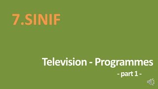 7Sınıf İngilizce  Television Programmes part 1 [upl. by Kiraa]