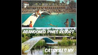 Abandoned Pines Resort in the Catskills Ny  Closed for Over 2 Decades  abandoned catskills [upl. by Rosetta]