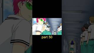 The disastrous life saiki k part 50 entertainment anime explanation shorts [upl. by Ary]