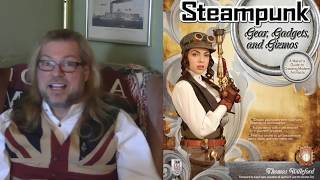 Steampunk 101 with Thomas Willeford [upl. by Ahsiki489]