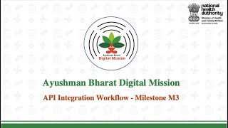 ABDM M3 milestone API Integration Workflow [upl. by Raeann]