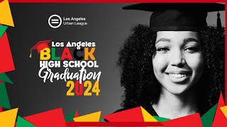 5th Annual Los Angeles Black High School Graduation  Los Angeles Urban League [upl. by Gilberte453]