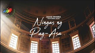 Jamie Rivera feat 92AD Ningas ng PagAsa Lyrics [upl. by Brott]