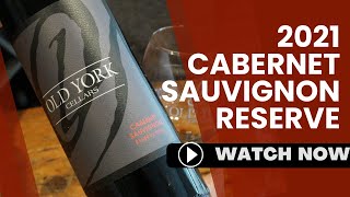 Tasting Old York Cellars 2021 Cabernet Sauvignon Reserve [upl. by Nohtanoj530]