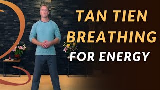 Simple Tan Tien Dantien Exercises for More Energy [upl. by Adne572]