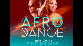 JIMMY GASSEL ft MARY JANE GASPARD REMIX DJ SEX AFRODANCE [upl. by Marino973]