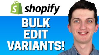 How To Bulk Edit Variants In Shopify [upl. by Iccir]