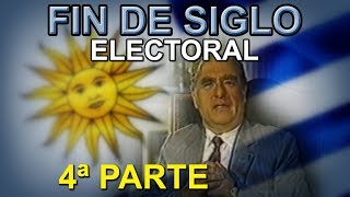 Fin de Siglo  Electoral 4ª parte [upl. by Ahseiyk924]