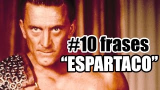 10 frases de Kirk Douglas en Espartaco Spartacus [upl. by Tessil]