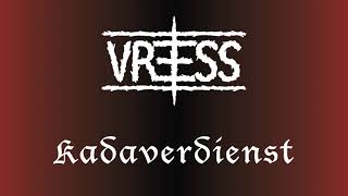 VREESS Kadaverdienst [upl. by Trevethick]