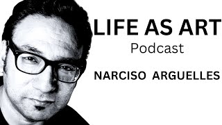 Life as Art Talking with artist activist and educator Narciso Arguelles [upl. by Dercy191]