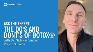 The Dos and Donts of Botox® with Nicholas Sinclair MD [upl. by Anirdnajela]