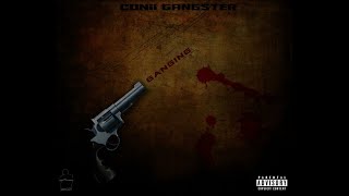 Conii gangster  GANGING 01 Audio officiel [upl. by Arick]