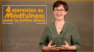 4 ejercicios de mindfulness para tu rutina diaria [upl. by Egag]