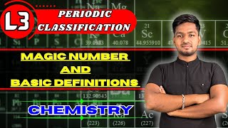 CHEMISTRY  CHAPTER 2 PERIODIC CLASSIFICATION OF ELEMENTS L3  CLASS 11  NEET 2024 ‼️ [upl. by Annahahs]