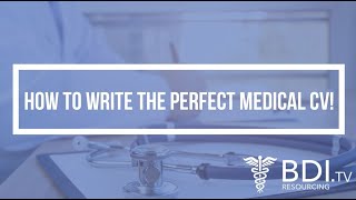 How to write the perfect medical CV for the NHS  With successful examples  BDI Resourcing [upl. by Paget]