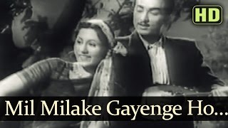 Mil Milake Gayenge  Dulari Songs  Suresh  Madhubala  Lata Mangeshkar amp Mohd Rafi [upl. by Oflunra]