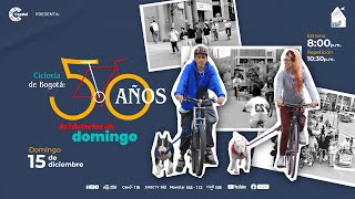 Ciclovía de Bogotá 50 años de historias de domingo [upl. by Naimed]