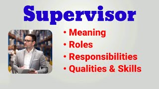 Supervisor Job Description  Roles and Responsibilities  qualities skills  Site Supervisor [upl. by Ayoted]