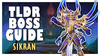 TLDR SIKRAN Normal  Heroic Boss Guide  Nerubar Palace WoW 110 Raid Guide [upl. by Venterea]