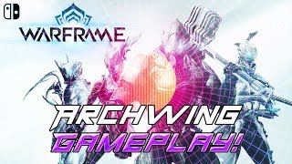 Archwing Gameplay on Switch【Warframe】 [upl. by Cleopatra663]