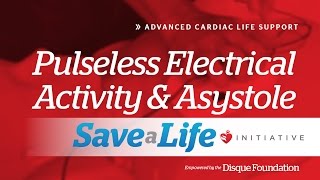 7c Pulseless Electrical Activity and Asystole Advanced Cardiac Life Support ACLS 2020 OLD [upl. by Ruthven]